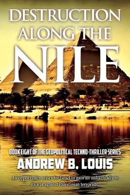 Cover of Destruction Along the Nile