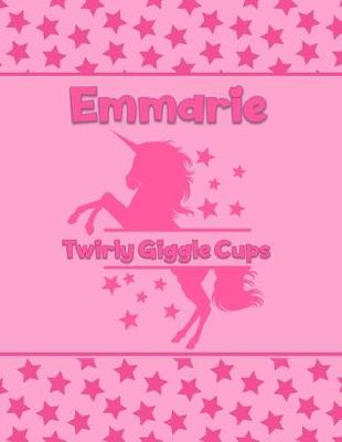 Book cover for Emmarie Twirly Giggle Cups