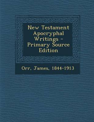 Book cover for New Testament Apocryphal Writings - Primary Source Edition