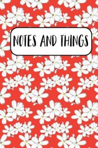 Cover of Notes And Things