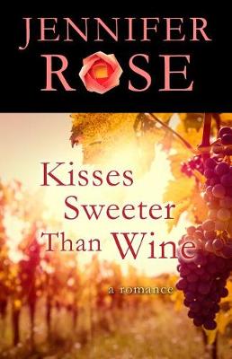 Book cover for Kisses Sweeter Than Wine