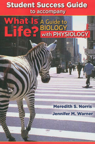 Cover of Student Success Guide to Accompany What Is Life?