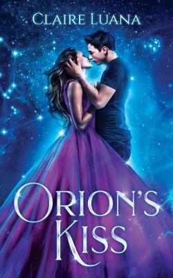 Book cover for Orion's Kiss