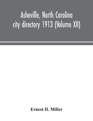 Book cover for Asheville, North Carolina city directory 1913 (Volume XII)