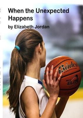 Book cover for When the Unexpected Happens