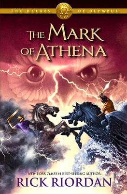 Heroes of Olympus, the Book Three the Mark of Athena by 