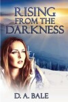 Book cover for Rising from the Darkness