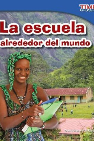 Cover of La escuela alrededor del mundo