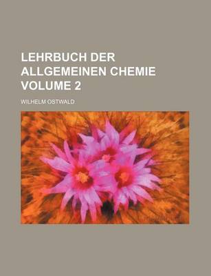 Book cover for Lehrbuch Der Allgemeinen Chemie Volume 2