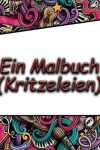 Book cover for Ein Malbuch (Kritzeleien)