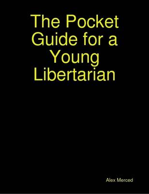 Book cover for The Pocket Guide for a Young Libertarian