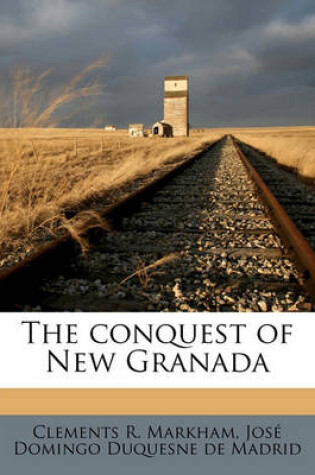 Cover of The Conquest of New Granada