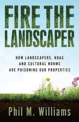 Book cover for Fire the Landscaper