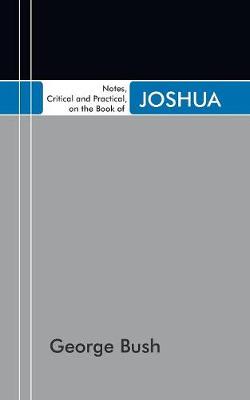 Book cover for Notes, Critical and Practical, on the Book of Joshua