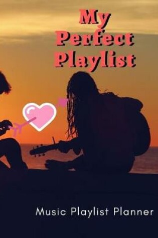 Cover of My Perfect Playlist