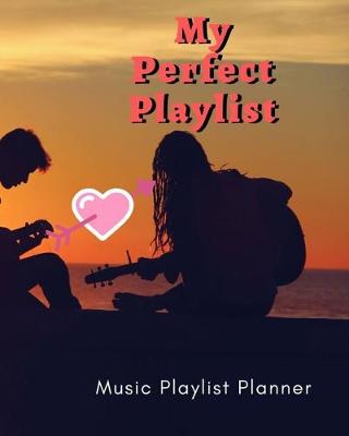 Book cover for My Perfect Playlist