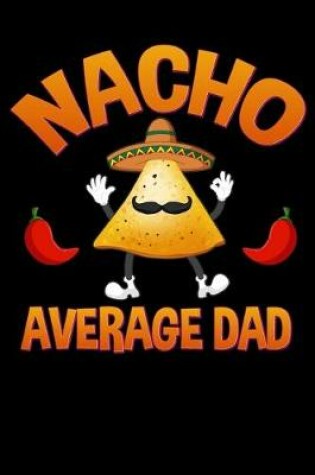 Cover of Nacho Average Dad