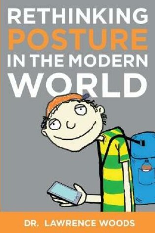 Cover of Rethinking Posture in the Modern World