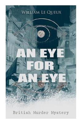 Book cover for AN EYE FOR AN EYE (British Murder Mystery)