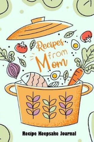 Cover of Recipes from Mom