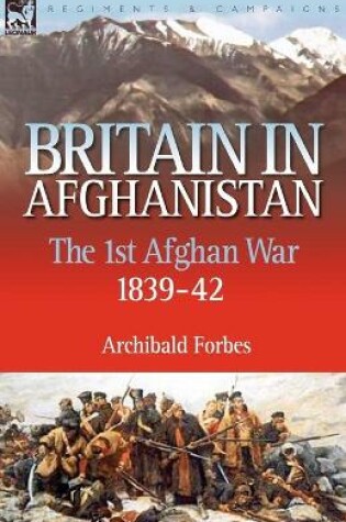 Cover of Britain in Afghanistan 1