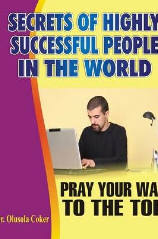 Cover of Secrets of highly successful people in the world