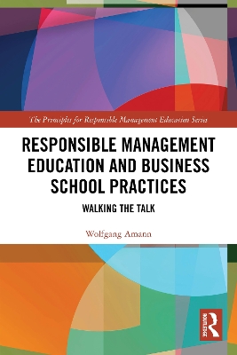 Cover of Responsible Management Education and Business School Practices