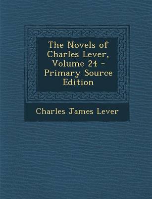 Book cover for The Novels of Charles Lever, Volume 24