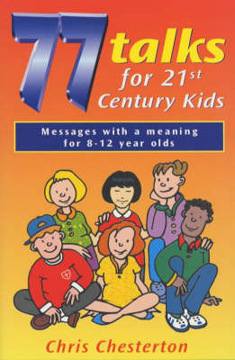 Book cover for 77 Talks for 21st Century Kids