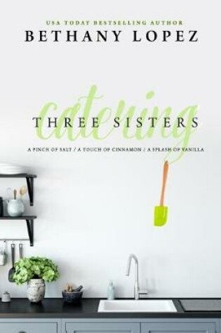 Cover of Three Sisters Catering