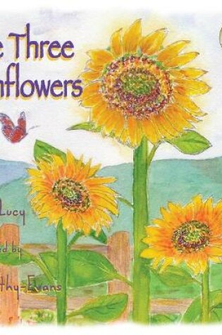 Cover of The Three Sunflowers