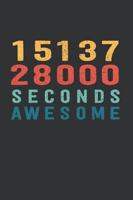 Book cover for 1 513 728 000 Seconds Awesome