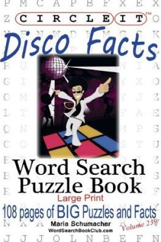 Cover of Circle It, Disco Facts, Word Search, Puzzle Book