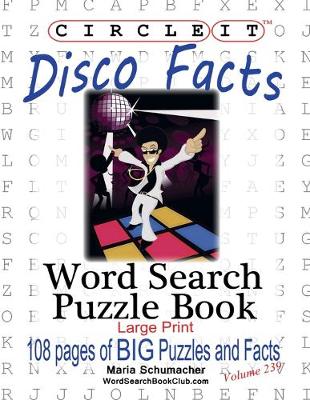 Book cover for Circle It, Disco Facts, Word Search, Puzzle Book