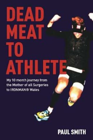 Cover of Dead Meat to Athlete