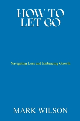 Book cover for How to Let Go