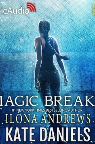 Cover of Magic Breaks [Dramatized Adaptation]