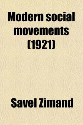 Cover of Modern Social Movements; Descriptive Summaries and Bibliographies