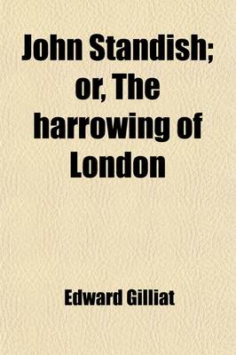 Book cover for John Standish; Or, the Harrowing of London