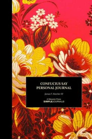 Cover of Confucius Say Personal Journal