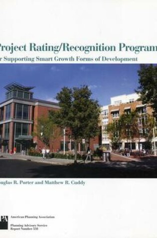Cover of Project Rating/Recognition Programs for Supporting Smart Growth Forms of Development