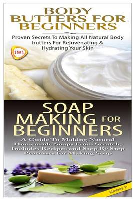Book cover for Body Butters for Beginners & Soap Making for Beginners