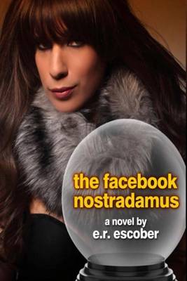 Cover of The Facebook Nostradamus
