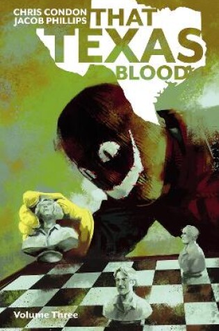 Cover of That Texas Blood, Volume 3