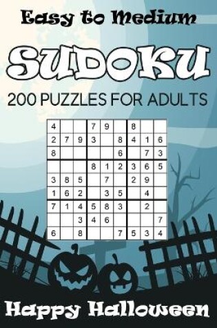 Cover of Easy to Medium Sudoku Happy Halloween