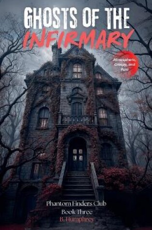 Cover of Ghosts OF The Infirmary