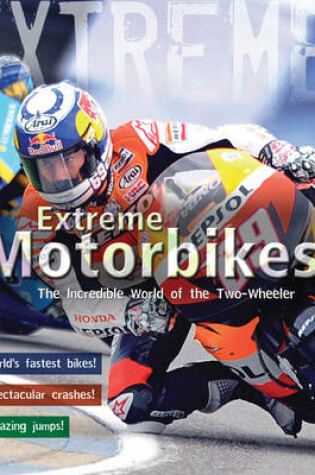 Cover of Extreme Motorbikes