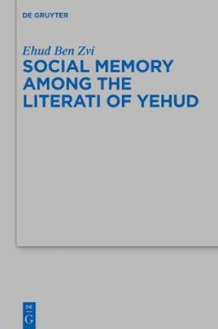 Cover of Social Memory among the Literati of Yehud