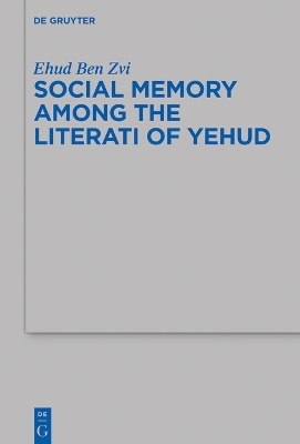 Cover of Social Memory among the Literati of Yehud