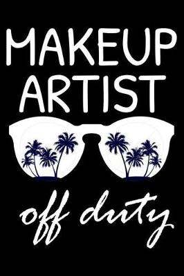 Book cover for Makeup Artist Off Duty